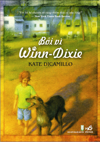 Bởi Vì Winn-Dixie (NXB Hội Nhà Văn 2010) - Dicamillo, 85 Trang
