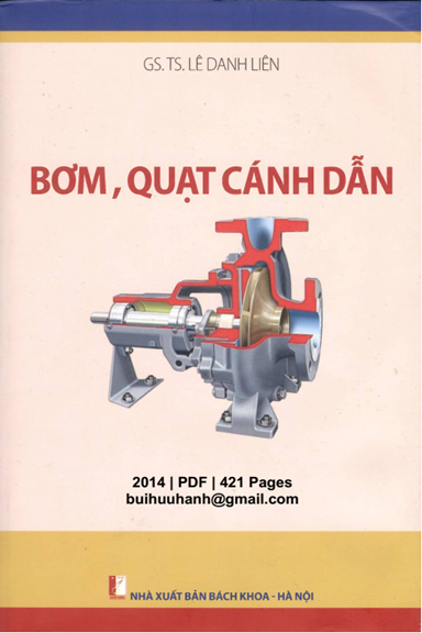Bơm, Quạt Cánh Dẫn (NXB Bách Khoa 2014) - Lê Danh Liên, 421 Trang
