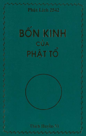 Bốn Kinh Của Phật Tổ - Thích Huyền Vi, 327 Trang