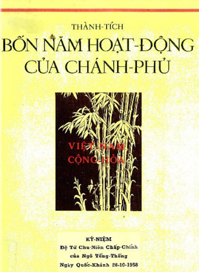 Bốn Năm Hoạt Động Của Chánh Phủ (NXB Sài Gòn 1958) - Nhiều Tác Giả, 660 Trang