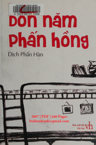 Bốn Năm Phấn Hồng (NXB Văn Học 2007) - Dịch Phấn Hàn, 440 Trang
