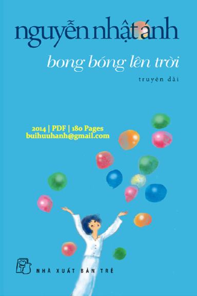 Bong Bóng Lên Trời (NXB Trẻ 2014) - Nguyễn Nhật Ánh, 180 Trang