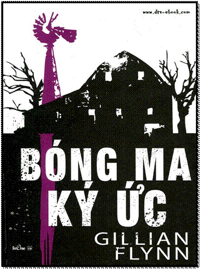 Bóng Ma Ký Ức (NXB Lao Động 2014) - Gillian Flynn, 439 Trang