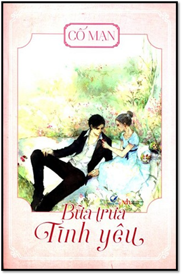 Bữa Trưa Tình Yêu (NXB Văn Học 2015) - Cố Mạn, 478 Trang