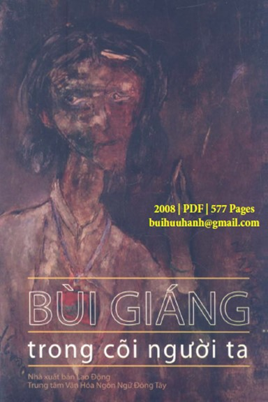 Bùi Giáng Trong Cõi Người Ta (NXB Lao Động 2008) - Đoàn Từ Huyền, 577 Trang