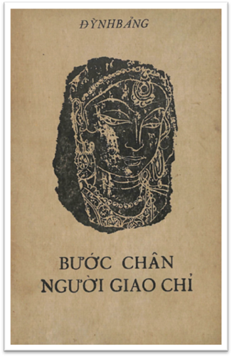 Bước Chân Người Giao Chỉ (NXB Sài Gòn 1967) - Lê Đình Bảng, 130 Trang