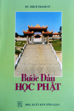 Bước Đầu Học Phật (NXB Tôn Giáo 1999) - Thích Thanh Từ, 233 Trang