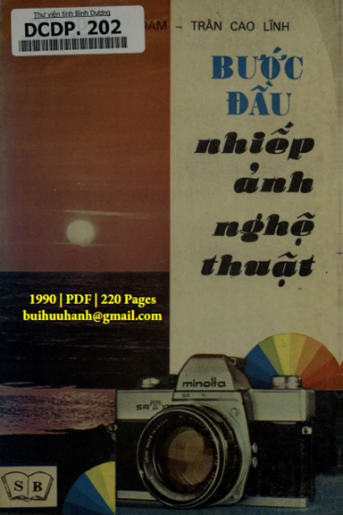 Bước Đầu Nhiếp Ảnh Nghệ Thuật (NXB Tổng Hợp 1990) - Nguyễn Cao Đàm, 220 Trang