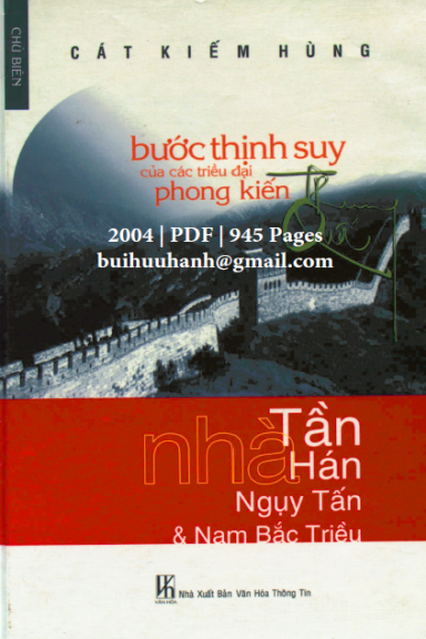 Bước Thịnh Suy Của Các Triều Đại Phong Kiến Trung Quốc Tập 1 - Cát Kiếm Hùng, 945 Trang