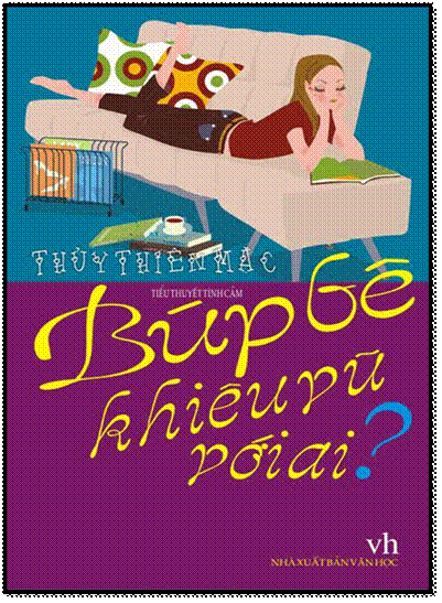 Búp Bê Khiêu Vũ Với Ai (NXB Văn Học 2011) - Thủy Thiên Mặc, 324 Trang
