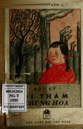 Bút Ký Đi Thăm Trung Hoa (NXB Văn Nghệ 1955) - Nguyễn Tuân, 85 Trang