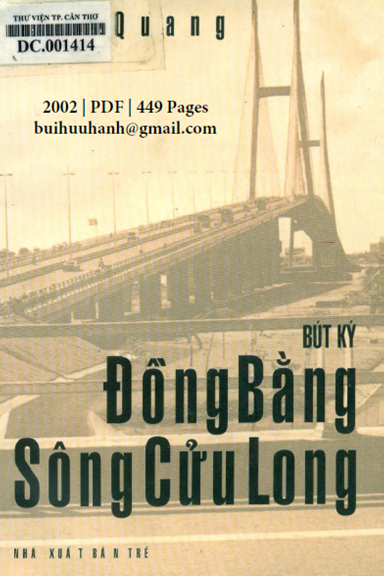 Bút Ký Đồng Bằng Sông Cửu Long (NXB Trẻ 2002) - Phan Quang, 449 Trang