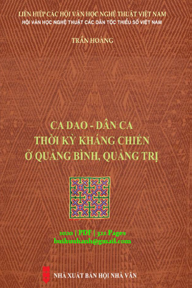 Ca Dao-Dân Ca Thời Kỳ Kháng Chiến Ở Quảng Bình, Quảng Trị (NXB Hội Nhà Văn 2020) - Trần Hoàng