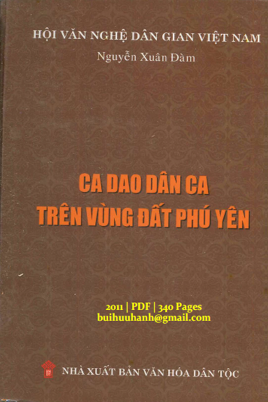 Ca Dao Dân Ca Trên Vùng Đất Phú Yên (NXB Văn Hóa Dân Tộc 2011) - Nguyễn Xuân Đàm, 340 Trang