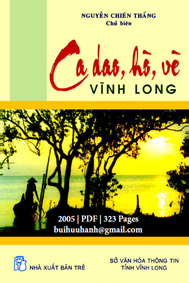 Ca Dao, Hò, Vè Về Vĩnh Long (NXB Trẻ 2005) - Nguyễn Chiến Thắng, 323 Trang