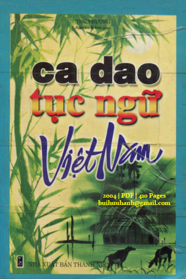 Ca Dao Tục Ngữ Việt Nam (NXB Văn Học 2004) - Phương Thu, 410 Trang