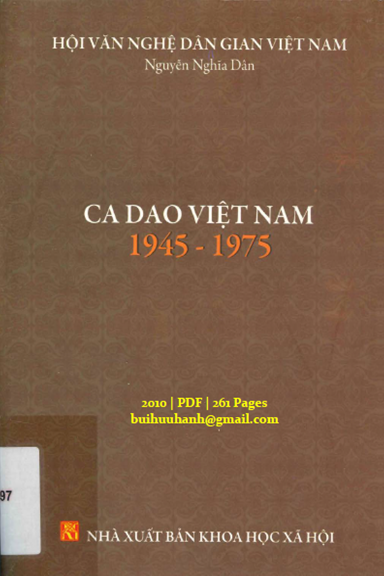 Ca Dao Việt Nam 1945-1975 (NXB Khoa Học Xã Hội 2010) - Nguyễn Nghĩa Dân, 261 Trang