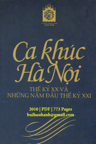Ca Khúc Hà Nội Thế Kỷ XX Và Những Năm Đầu Thế Kỷ XXI (NXB Hà Nội 2010) - Hoàng Dương, 773 Trang