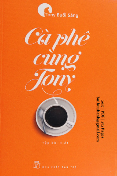 Cà Phê Cùng Tony (NXB Trẻ 2017) - Tony Buổi Sáng, 272 Trang
