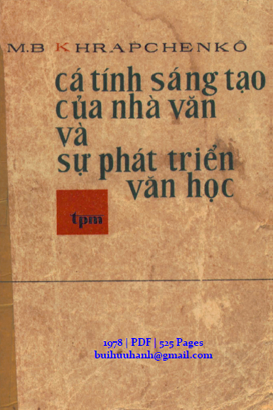 Cá Tính Sáng Tạo Của Nhà Văn Và Sự Phát Triển Của Văn Học (NXB Tác Phẩm Mới 1978) - M.B. Khrapchencô