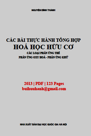 Các Bài Thực Hành Tổng Hợp Hóa Học Hữu Cơ Tập 2 (NXB Đại Học Quốc Gia 2013) - Nguyễn Đình Thành