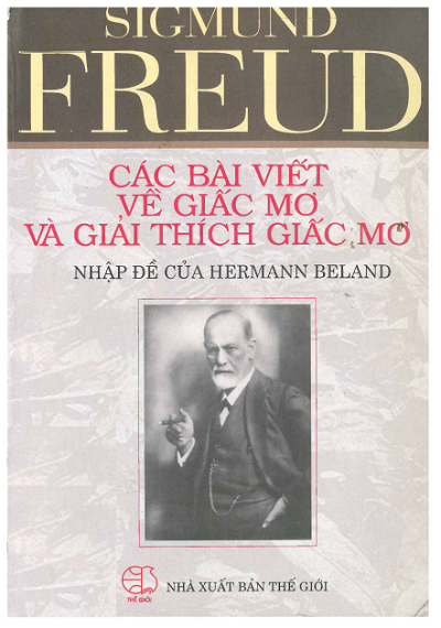Các Bài Viết Về Giấc Mơ Và Giải Thích Giấc Mơ (NXB Thế Giới 2005) - Sigmund Freud, 218 Trang