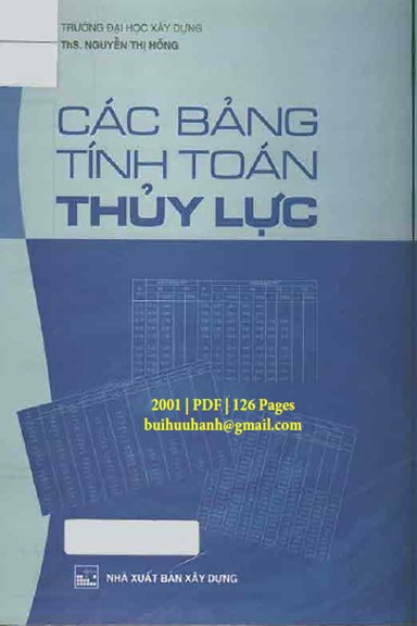 Các Bảng Tính Toán Thủy Lực (NXB Xây Dựng 2001) - Nguyễn Thị Hồng, 126 Trang