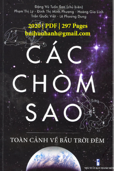 Các Chòm Sao-Toàn Cảnh Về Bầu Trời Đêm (NXB Thanh Niên 2020) - Đặng Vũ Tuấn Sơn, 297 Trang