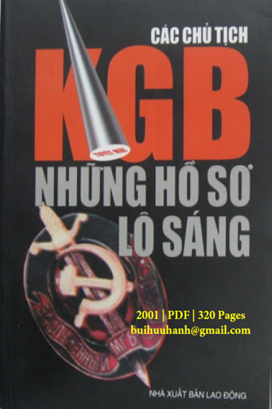 Các Chủ Tịch KGB-Những Hồ Sơ Lộ Sáng (NXB Lao Động 2001) - Leonid Mlechin, 319 Trang