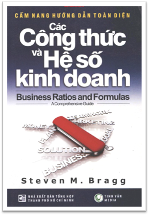 Các Công Thức Và Hệ Số Kinh Doanh (NXB Tổng Hợp 2011) - Steven M. Bragg, 497 Trang