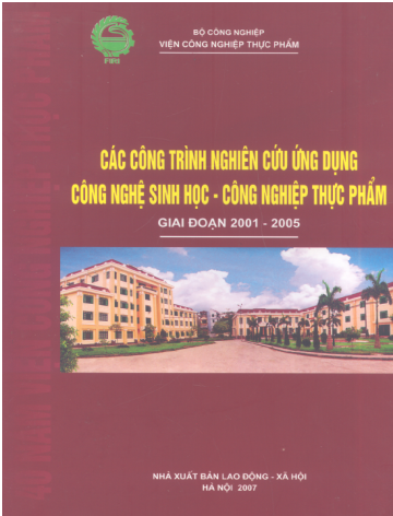 Các Công Trình Nghiên Cứu Ứng Dụng Công Nghệ Sinh Học, Công Nghệ Thực Phẩm Giai Đoạn 2001-2005