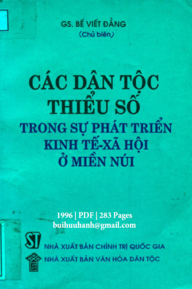 Các Dân Tộc Thiểu Số Trong Sự Phát Triển Kinh Tế Xã Hội Ở Miền Núi - Bế Viết Đẳng, 283 Trang