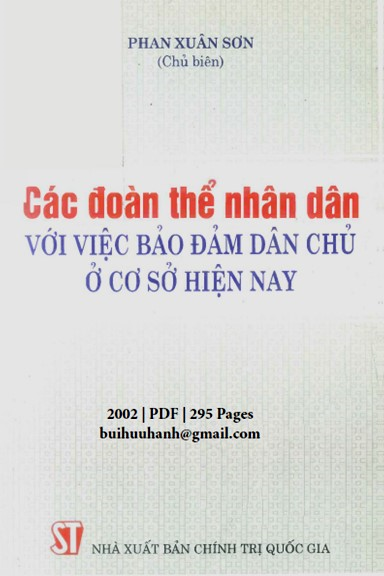 Các Đoàn Thể Nhân Dân Với Việc Bảo Đảm Dân Chủ Ở Cơ Sở Hiện Nay - Phan Xuân Sơn, 295 Trang