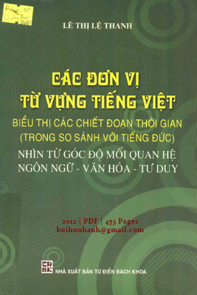 Các Đơn Vị Từ Vựng Tiếng Việt (NXB Từ Điển Bách Khoa 2012) - Lê Thị Lệ Thanh, 453 Trang