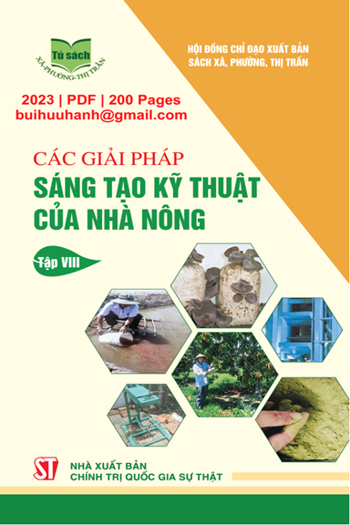 Các Giải Pháp Sáng Tạo Kỹ Thuật Của Nhà Nông Tập 8 (NXB Chính Trị 2023) - Phạm Thị Vân Anh 200 Trang