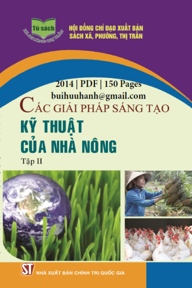 Các Giải Pháp Sáng Tạo Kỹ Thuật Của Nhà Nông Tập 2 (NXB Chính Trị 2014) - Nguyễn Văn Tâm, 150 Trang