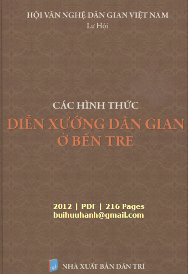 Các Hình Thức Diễn Xướng Dân Gian Ở Bến Tre (NXB Dân Trí 2012) - Lư Hội, 216 Trang