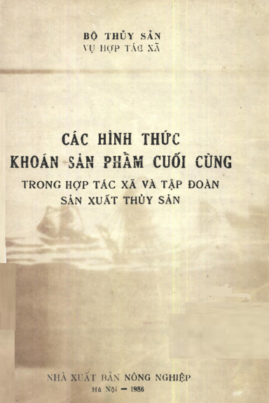 Các Hình Thức Khoán Sản Phẩm Cuối Cùng Trong Hợp Tác Xã Và Tạp Đoàn Sản Xuất Thủy Sản