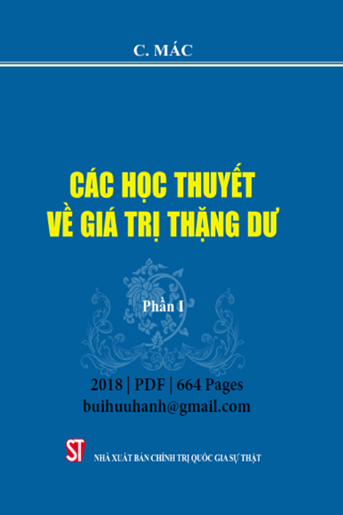 Các Học Thuyết Về Giá Trị Thặng Dư Phần I (NXB Chính Trị 2018) - Các Mác, 664 Trang