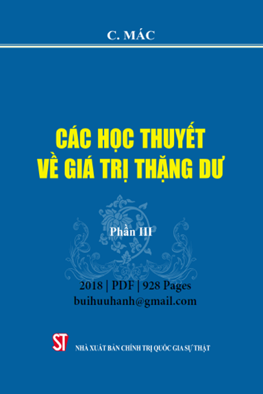 Các Học Thuyết Về Giá Trị Thặng Dư Phần III (NXB Chính Trị 2018) - Các Mác, 928 Trang