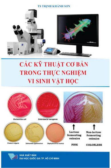 Các Kỹ Thuật Cơ Bản Trong Thực Nghiệm Vi Sinh Vật Học - Trịnh Khánh Sơn, 134 Trang