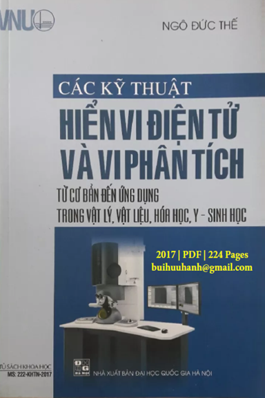 Các Kỹ Thuật Hiển Vi Điện Tử Và Vi Phân Tích (NXB Đại Học Quốc Gia 2017) - Ngô Đức Thế, 224 Trang