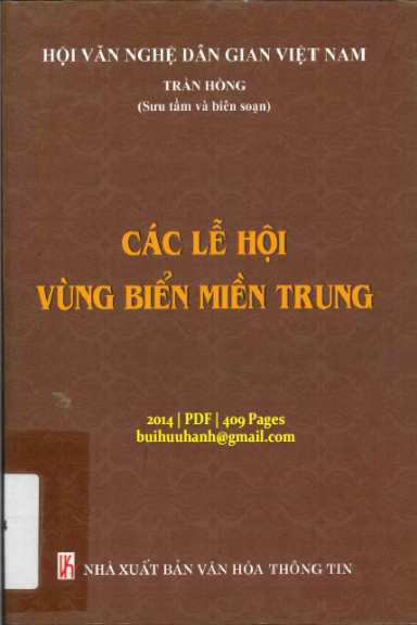 Các Lễ Hội Vùng Biển Miền Trung (NXB Văn Hóa Thông Tin 2014) - Trần Hồng, 409 Trang