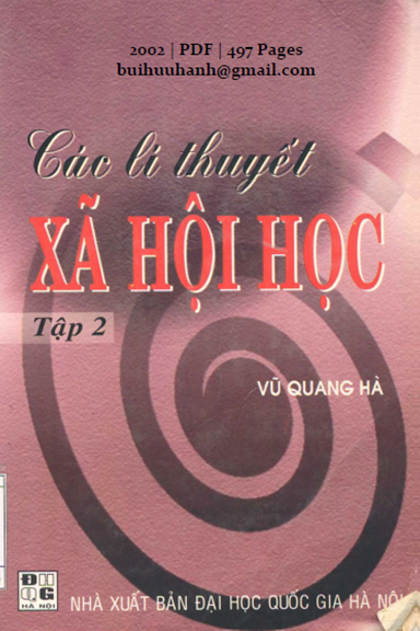 Các Lí Thuyết Xã Hội Học Tập 2 (NXB Đại Học Quốc Gia 2002) - Vũ Quang Hà, 497 Trang