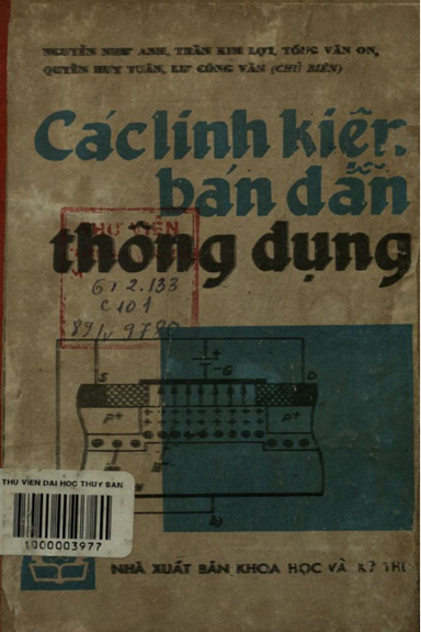 Các Linh Kiện Bán Dẫn Thông Dụng (NXB Khoa Học Kỹ Thuật 1988) - Lư Công Văn, 195 Trang