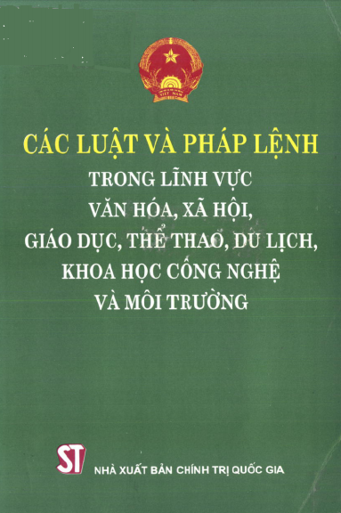 Các Luật Và Pháp Lệnh Trong Lĩnh Vực Văn Hoá, Xã Hội, Giáo Dục, Thể Thao, Du Lịch, Khoa Học