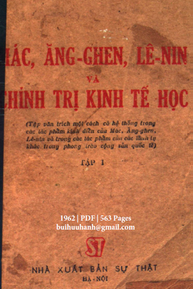 Các Mác, Ăng Ghen, Lê Nin Và Chính Trị Kinh Tế Học Tập 1 (NXB Sự Thật 1962) - Nhiều Tác Giả
