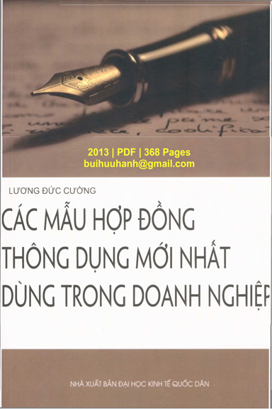 Các Mẫu Hợp Đồng Thông Dụng Mới Nhất Dùng Trong Doanh Nghiệp - Lương Đức Cường, 368 Trang