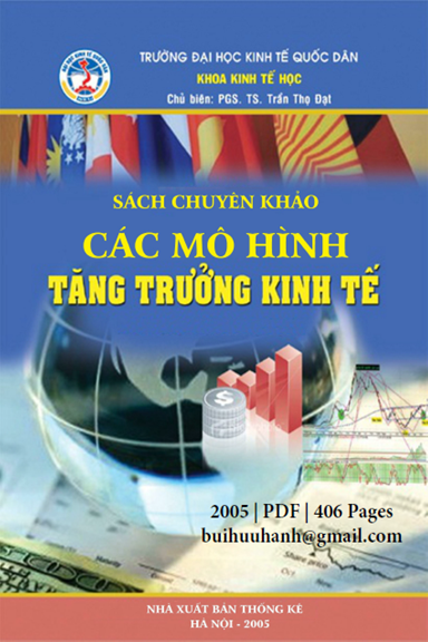 Các Mô Hình Tăng Trưởng Kinh Tế (NXB Thống Kê 2005) - Trần Thọ Đạt, 406 Trang