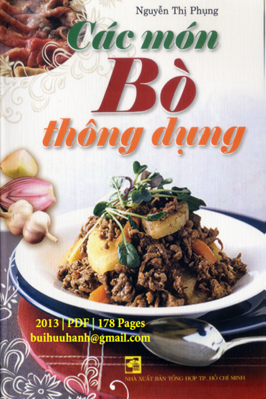 Các Món Bò Thông Dụng (NXB Tổng Hợp 2013) - Nguyễn Thị Phụng, 178 Trang